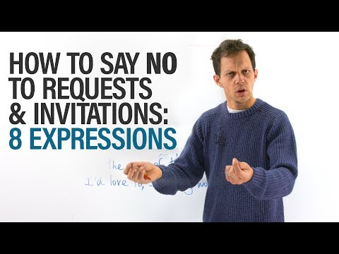 Giving Excuses: How to say NO in English