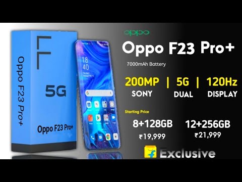 Oppo F23 Pro+ 5G - 7050mAh Battery, 200Camera, Ulta HD,12GB Ram,512GB, Hand's on,Specs Get a Website