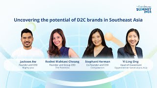 Uncovering the potential of D2C brands in Southeast Asia | East Ventures Summit 2024