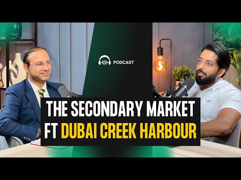 SECONDARY MARKET Top Expert Reveals Dubai Creek Harbour Investing Hacks