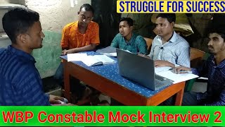 Wbp Constable Mock Interview 2020 |Wbp Constable Interview |Wbp mock interview struggle for success|