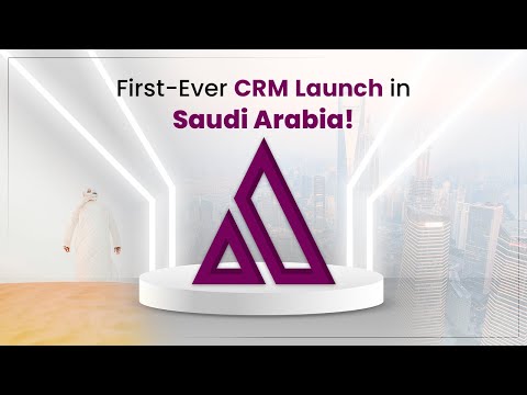 Launching for the First Time in Saudi Arabia-CRM Software | #OfficialLaunch #crm