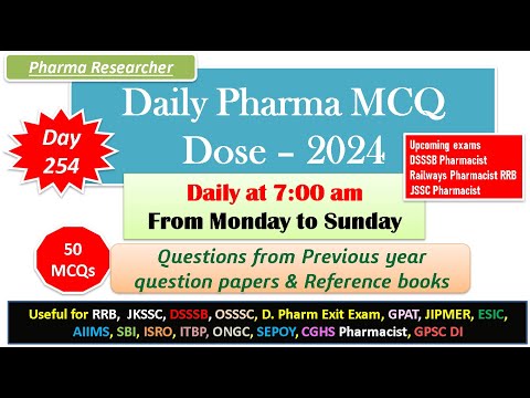 Day 254 Daily Pharma MCQ Dose Series 2024 II 50 MCQs II #exitexam #pharmacist #rrbpharmacist  #dsssb