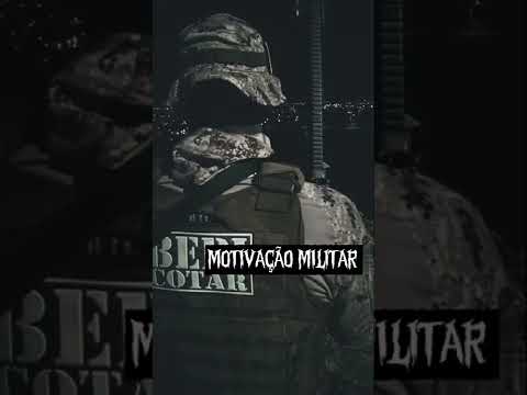 motivação Militar 👮