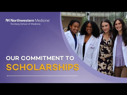 Commitment to Scholarships at Northwestern University Feinberg School of Medicine