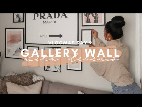 VLOGMAS DAY 9: PUTTING TOGETHER OUR GALLERY WALL FROM DESENIO!