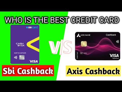 Axis Cashback Credit Card Vs sbi Cashback Credit card | Who is The Best Cashback Credit Card?