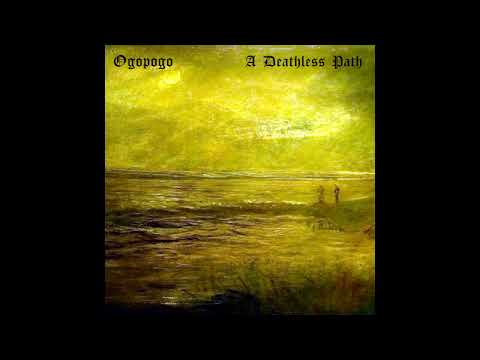 Ogopogo - A Deathless Path (Full-length : 2024)