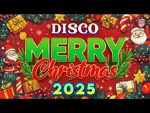 Merry Christmas 2025🌞Christmas Songs Remix 2025🎉Disco Christmas Medley Mix 2025🤩