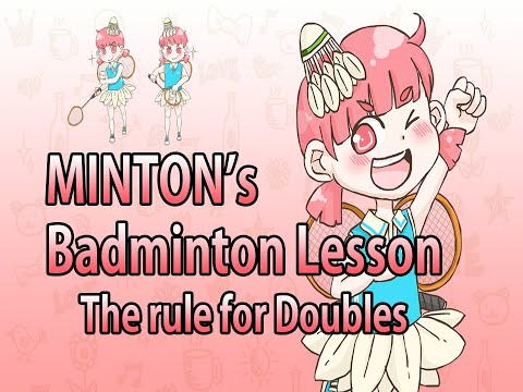 MINTON’s Badminton Lesson “The rule for Doubles” #Badminton