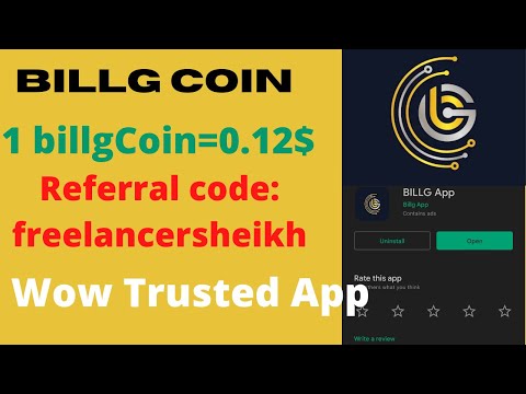 BIllg Coin Network || BIllg App || Use Referral code: freelancersheikh || #billgcoin #billgapp