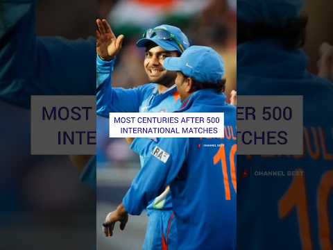 Most Centuries after 500 international matches ⚡|#shorts #viral #viratkohli #sachintendulkar