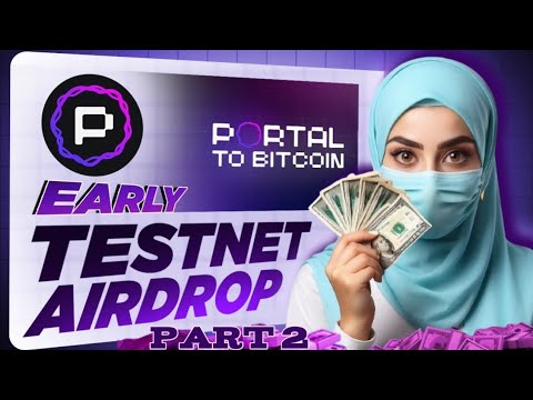 🔥PORTAL TO BITCOIN TESTNET - CONFIRMED AIRDROP• WALLET PROBLEM & SOLUTION