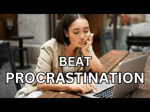 How to Overcome Procrastination Now