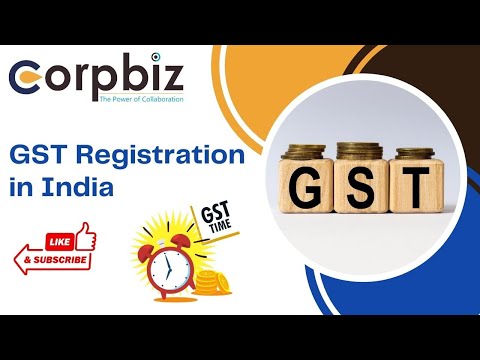 Get GST Registration and GSTIN Easily in 7 Days| New GST Number| Corpbiz