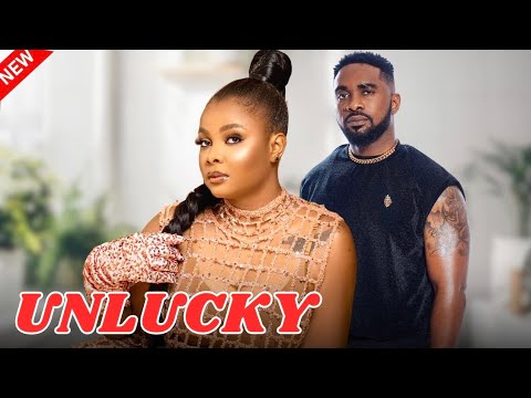 UNLUCKY - Watch Bimbo Ademoye and Uzor Arukwe in this Nollywood drama.