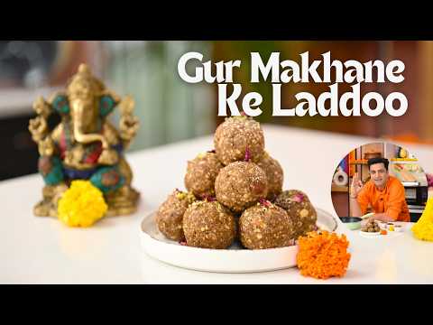 Makhana & Dry Fruit Laddoo | गुर मखाने के लड्डू | Kunal Kapur DIWALI Recipes | Indian Dessert Recipe