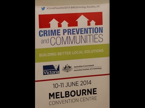 Crime Prevention and Communities Conference 2014 - An Introduction