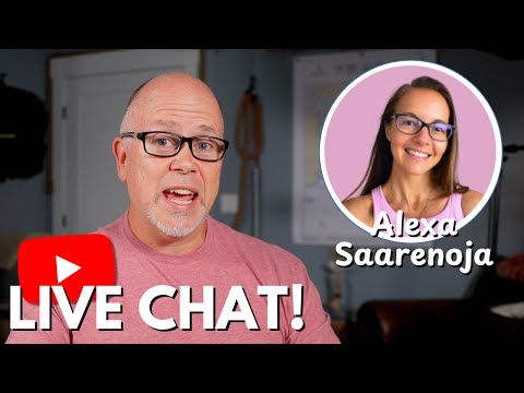 Live Chat with Alexa Saarenoja - Over 40 Youtube Success Story