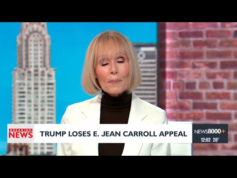 Trump loses E. Jean Carroll appeal