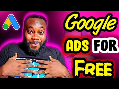 How To Run Google Ads For Free , How To Do Google Ads For Free