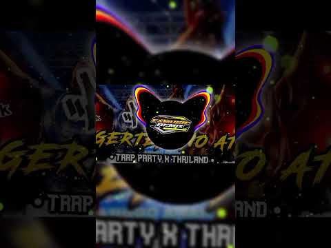 DJ NGERTENONO ATI NDX A.K.A TERBARU || TRAP PARTY X THAILAND STYLE || FA MUSIC REMIX #shorts