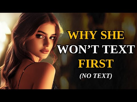 6 Reasons Why She Never Texts First But Responds When You Do