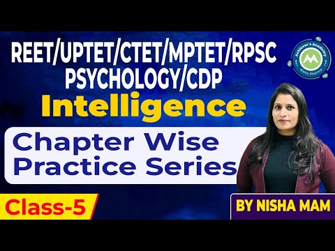 Chapter Wise CDP IMp MCQ Class-5 Intelligence  for All Teaching Exams By NIsha Sharma