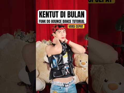 KENTUT DI BULAN VERSI CEPAT / FUNK DO BOUNCE DANCE TUTORIAL | TREND DC BARU BRAZILIAN FUNK MUSIC