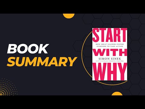 Start With Why Book Summary: The Key to Unlocking Success