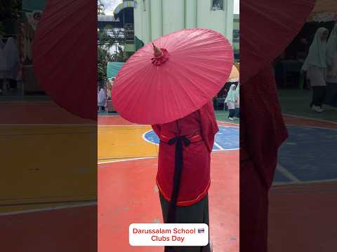 Darussalam School | Clubs Day #thailand #foodie #culture #youtubeshorts #youtuber #youtubeshort