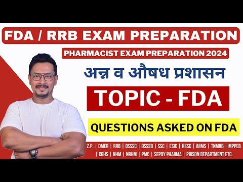 FDA TOPIC QUESTIONS / FDA & RRB EXAM PREPARATION 2024 /ANALYTICAL CHEMIST/SENIOR TECHNICAL ASSISTANT