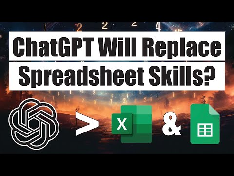 ChatGPT Will Replace Spreadsheet Skills?