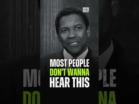 Most People Don't Wanna Hear This | Denzel Washington #motivationalspeeches #motivation