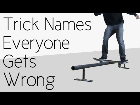 Trick Names That Everyone Gets Wrong