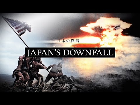 Japan's Downfall: The End of the Pacific War 1945