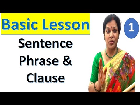 1. Know The Difference Between "Sentence, Phrase & Clause" - Basic Lesson In English