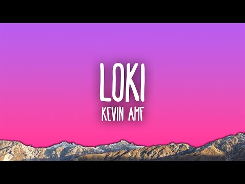 Kevin AMF - Loki