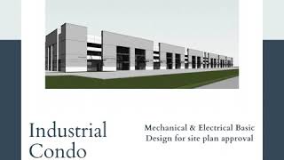 Mechanical & Electrical Basic Design For Site Plan Approval for Industrial Condo