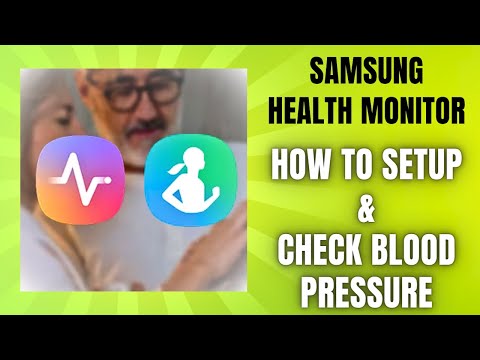 Samsung Health Monitor App | Setup | How to check your Blood Pressure