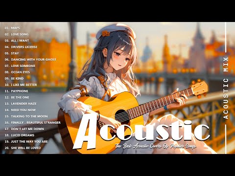 Best Acoustic Cover - Chill Acoustic Love Songs Playlist 2024 - Acoustic Guitar Songs Of All Time