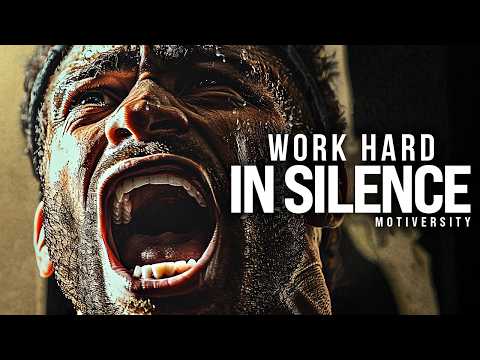 WORK HARD IN SILENCE, SHOCK THEM WITH YOUR SUCCESS 2.0 - Motivational Speech