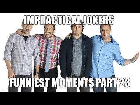 Impractical Jokers Funniest Moments Part 23 (1080p HD)