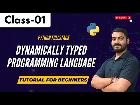 Python FullStack Class 01 | Dynamically Typed Programming Language | Tutorial for Beginners