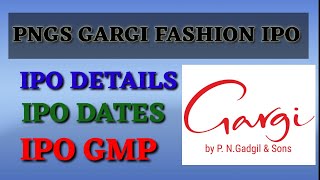 PNGS Fashion IPO Details | Gargi Fashion IPO Details #ipo #gmp #latestgmp #ipogmp