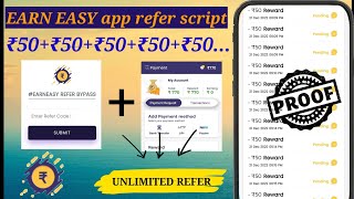 earneasy app refer script | refer trick | earn easy app unlimited refer