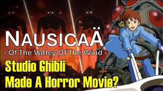 NAUSICAÄ OF THE VALLEY OF THE WIND: When Studio Ghibli Made A Horror Movie