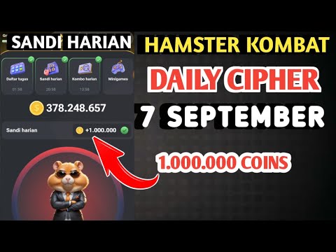 SANDI HARIAN HAMSTER KOMBAT HARI INI 7 SEPTEMBER 2024 | HAMSTER KOMBAT DAILY CIPHER TODAY CODE