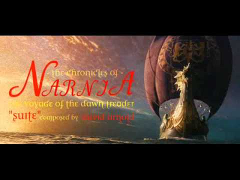 THE CHRONICLES OF NARNIA : The Voyage of the Dawn Treader "suite" composed by DAVID ARNOLD