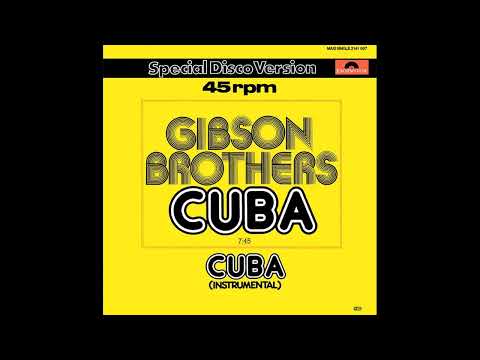 Gibson Brothers - Cuba (12" Version) - 1979